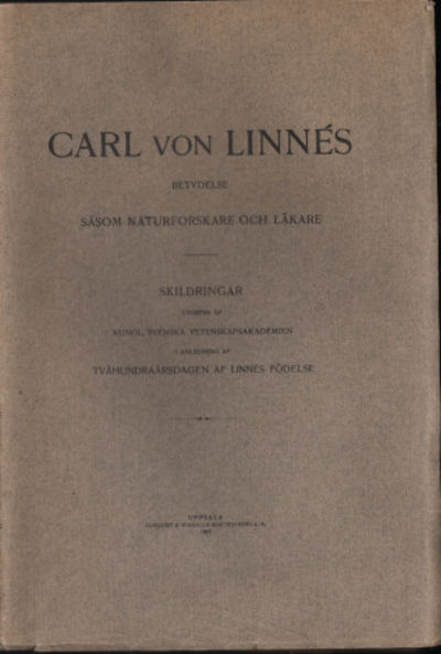 CARL VON LINNÉS BETYDELSE SÅSOM NATURFORSKARE OCH…