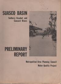 Suasco Basin: Sudbury, Assabet and Concord Rivers Preliminary Report.