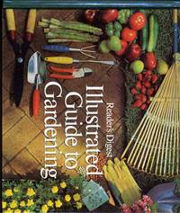 Reader's Digest Illustrated Guide to Gardening