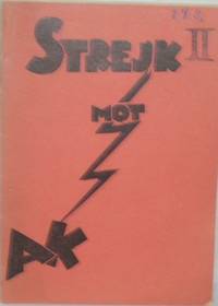 Strejk mot A.K. En redogörelse för och värdering…