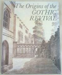 The Origins of the Gothic Revival
