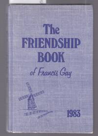 The Friendship Book of Francis Gay 1983