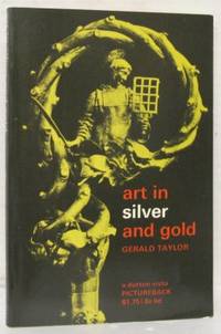 Art in Silver and Gold.