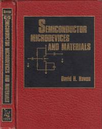 Semiconductor Microdevices and Materials (HRW Series in Electrical and Computer Engineering)