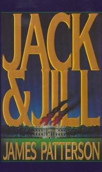 cover of Jack & Jill: A Novel (Alex Cross)