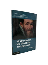Richard Bancroft and Elizabethan Anti-Puritanism