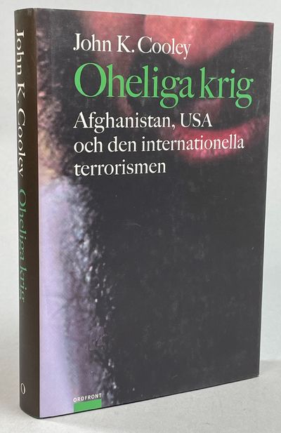 Oheliga krig. Afghanistan, USA och den…