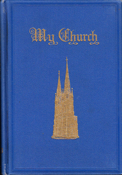 My Church. An illustrated Lutheran manual. Volume…