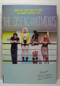 The Disenchantments by LaCour, Nina - 2013