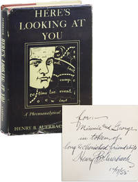 Here's Looking At You: A Phrenoanalytical Psychology [Inscribed and Signed]