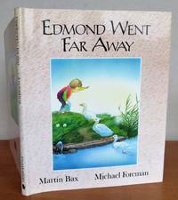 EDMOND WENT FAR AWAY.