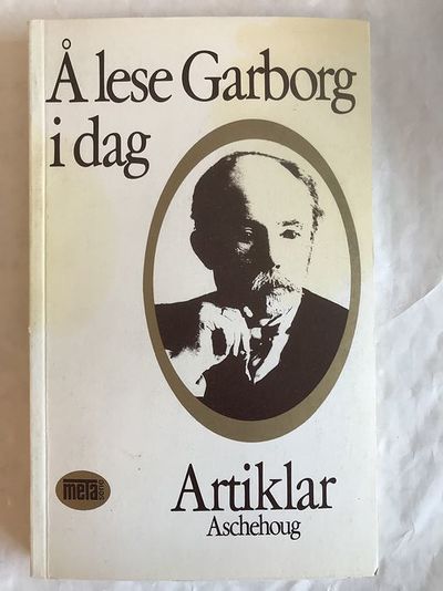 Å lese Garborg i dag. Artiklar.