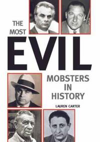 image of The Most Evil Mobsters in History