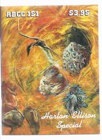 RBCC # 151:  Harlan Ellison Special Issue (inc. Basilisk, Soldier ( comic adaptations); Excerpt from The HE Hornbook; Aargh! Help, The Giant Ant Ate My Maidenform Bra; Ellison Wonderland-a Photo-Journal, etc)( Rocket Blast Comic Collector ) by Van Hise, James (ed.) RBCC ( Rocket Blast Comic Collector ) Harlan Ellison Issue; William Rotsler - 1980