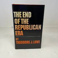 The End of the Republican Era (JULIAN J ROTHBAUM DISTINGUISHED LECTURE SERIES)