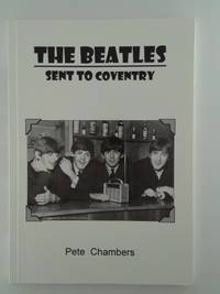 cover of The Beatles - Sent to Coventry: The Beatles & Coventry