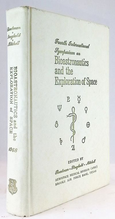 SIGNED. The Proceedings of the Fourth International Symposium on Bioastronautics and the Exploration of Space