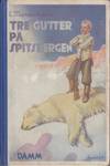 Tre gutter på Spitsbergen. (photo 1)
