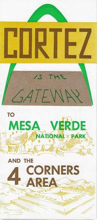 Cortez is the Gateway to Mesa Verde National Park