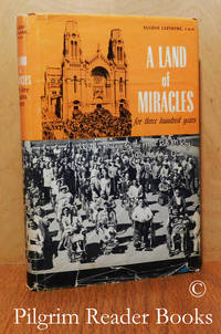 A Land of Miracles for Three Hundred Years (1658-1958). by Lefebvre CSSR., Eugene - 1958