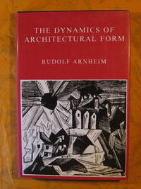 cover of The Dynamics of Architectural Form: Based on the 1975 Mary Duke Biddle Lectures at the Cooper Union