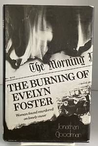 The burning of Evelyn Foster