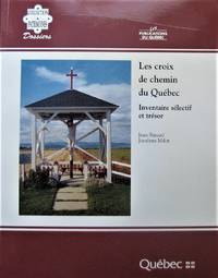 cover of Les croix de chemin du Québec: Inventaire sélectif et trésor (Collection Patrimoines) (French Edition)