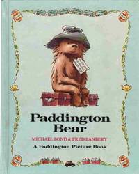 PADDINGTON BEAR by Bond, Michael - 1973