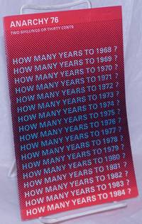 image of Anarchy. No. 76 (Vol. 7 No. 6), June 1967: How Many Years to 1984