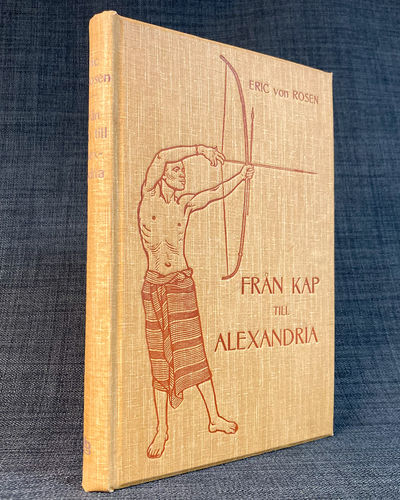 Från Kap till Alexandria. Reseminnen från Svenska…
