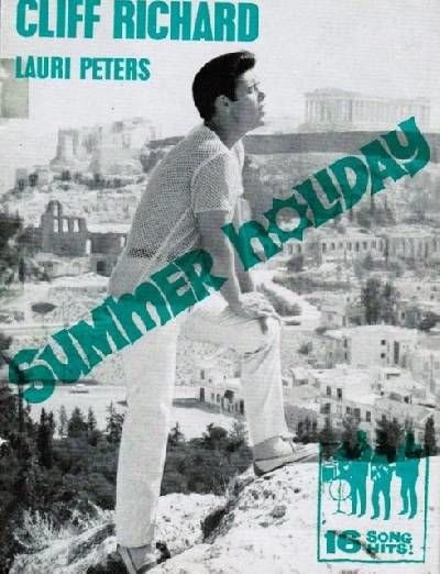 Cliff Richard: Summer Holiday.