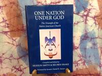 One Nation Under God: by Smith, Huston; Snake, Reuben - 1996