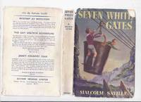 Seven White Gates  -by Malcolm Saville ( Lone Pine Series, Book 2 )( 1946 Edition )( 7 ) by Saville, Malcolm - 1946