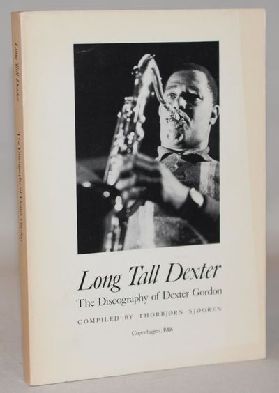 Long Tall Dexter - The Discography of Dexter…