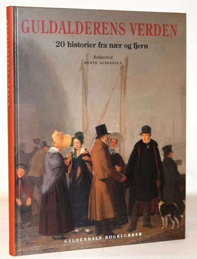 Guldalderens verden - 20 historier fra nær og…