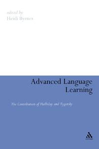 Advanced Language Learning: The Contribution of Halliday and Vygotsky