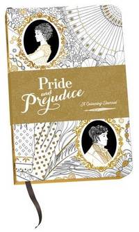 Pride and Prejudice: A Colouring Journal (A Colouring Classic)