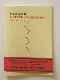 Letzte Lockerung. Manifest Dada.