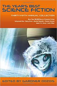 The Year's Best Science Fiction: Thirty-Fifth Annual Collection by Gardner Dozois (ed.)
- Paperback
- from Chris Oliwa (SKU: 21042005)