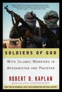 SOLDIERS OF GOD - with Islamic Warriors in Afghanistan and Pakistan