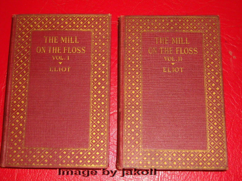THE MILL ON THE FLOSS by George Eliot | Hardcover | 1900 | J. H. Sears