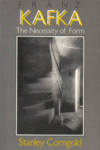 Franz Kafka: The Necessity of Form