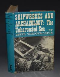 cover of Shipwrecks and Archaeology: The Unharvested Sea.