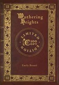 image of Wuthering Heights (100 Copy Limited Edition)