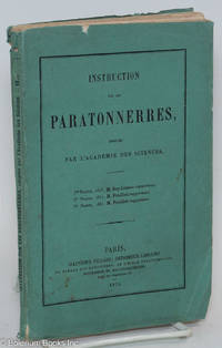 Instruction sur les Paratonnerres, adoptée par L'Académie des Sciences