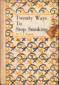 Twenty Ways to Stop Smoking: Methods to Suit Each Temperament