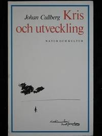 KRIS OCH UTVECKLING. EN PSYKOANALYTISK OCH…