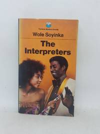 The Interpreters by Wole Soyinka