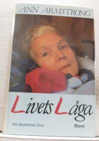 Livets låga. Att återerövra livet.