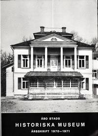 Åbo stads historiska museum. Årsskrift 1970-1971.